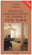 Michelle Gastaut : Guide de charme, htels et maisons d'htes de charme  New York