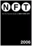 Jane Pirone : Not for Tourists Guide to New York City 2006